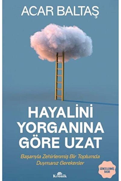 Kronik Kitap Hayalini Yorganına Göre Uzat