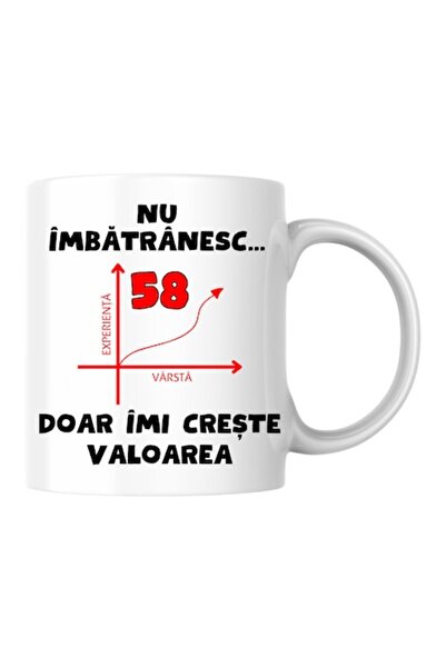 CADOU Personalized mug - I don't get older, 58 years, I only increase in value, white, 330 ml