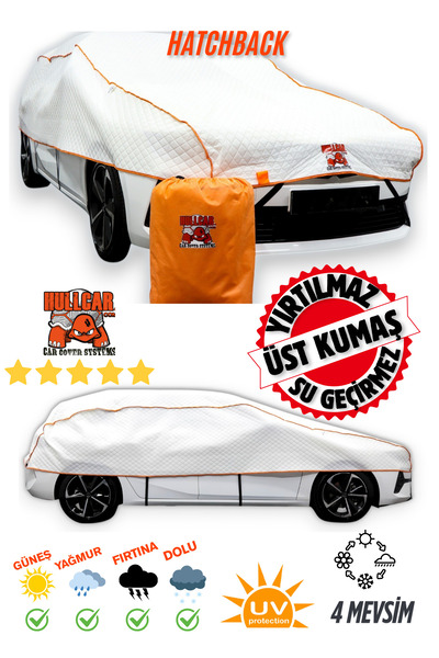 Hullcar , Hatchback Segment, Güneş, Yağmur, Kar, Dolu koruyucu Branda, yırtılmaz araç brandası