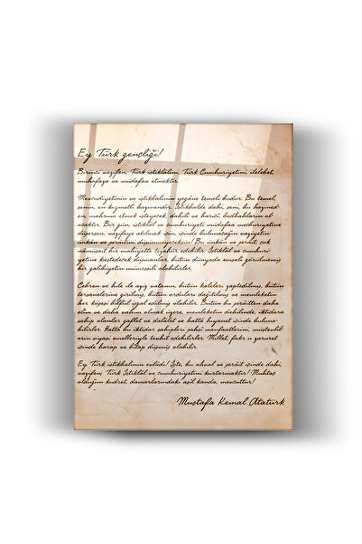 Nooraa Mustafa Kemal Atatürk "Ey Türk Gençliği" Yazılı- Cam Tablo- Ev ve Ofis...