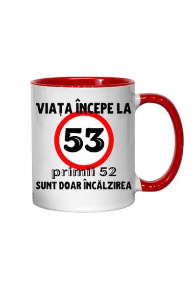 T&M Personalizare Cană personalizată - Viața începe la 53 de ani, interior ro...