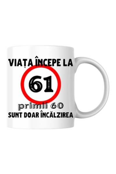 T&M Personalizare Cană personalizată - Viața începe la 61 de ani, albă, 330 ml