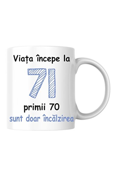 T&M Personalizare Cană personalizată - Viața începe la 71 de ani, v2, Alb, 330 ml