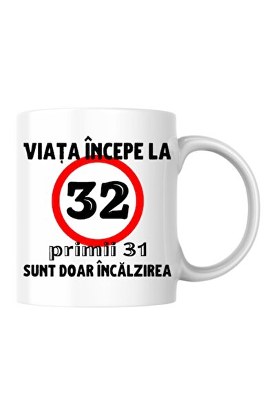T&M Personalizare Cană personalizată - Viața începe la 32 de ani, albă, 330 ml