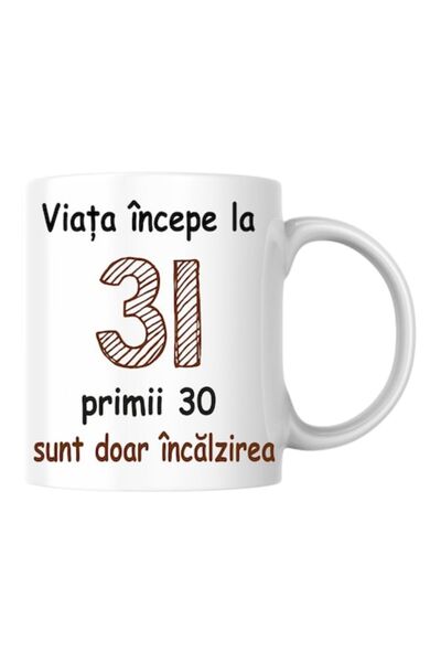 T&M Personalizare Cană personalizată - Viața începe la 31 de ani, v2, Alb, 33...