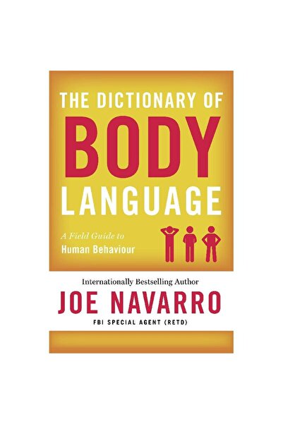 Harper Collins The Dictionary of Body Language - A Field Guide to Human Behaviour