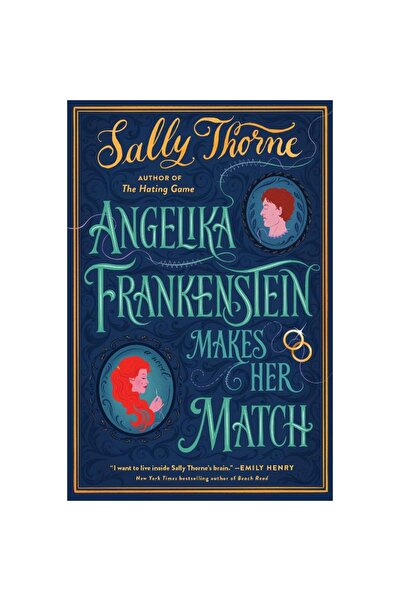 Harper Collins Angelika Frankenstein Makes Her Match: A Novel