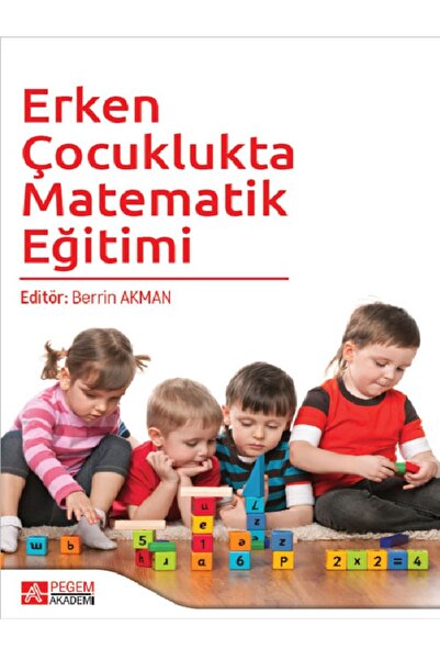 Seçkin Yayıncılık Berrin Akman  Erken Çocuklukta Matematik Eğitimi