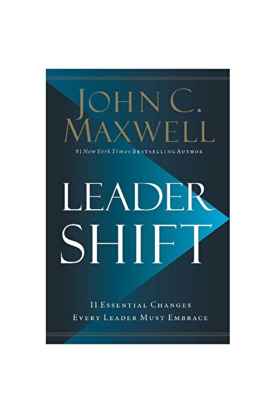 Harper Collins Leader Shift - 11 Essential Changes Every Leader Must Embrace