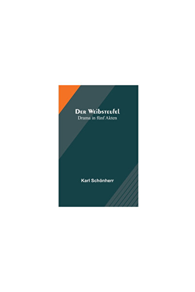 Alpha Ed Der Weibsteufel: Drama in f