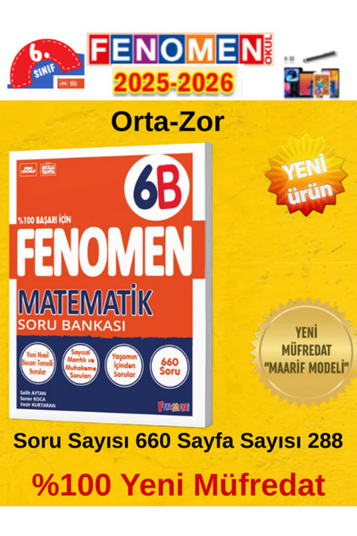 Fenomen Yayıncılık 6.Sınıf Fenomen Matematik B %100 Yeni Maarif Müfredat Soru...