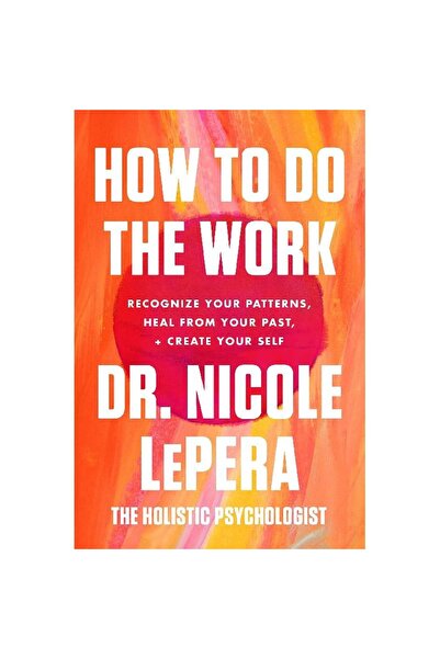 Harper Collins How to Do The Work - Recognise Your Patterns