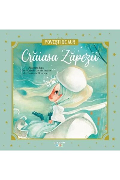 Editura Litera Craiasa Zapezii. Volumul 5. Povesti de Aur, Hans C