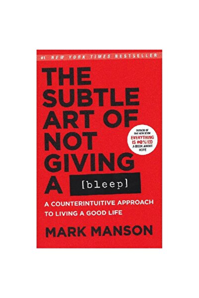 Harper Collins The Subtle Art of Not Giving a Bleep - A Counterintuitive Approach to Living a Good Life