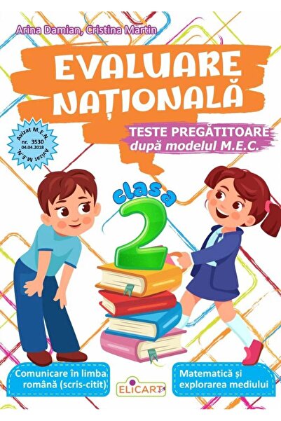 Editura Elicart Evaluare nationala. Clasa a II-a Teste pregatitoar
