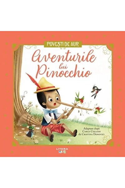 Editura Litera Aventurile lui Pinocchio. Volumul 6. Povesti de Au