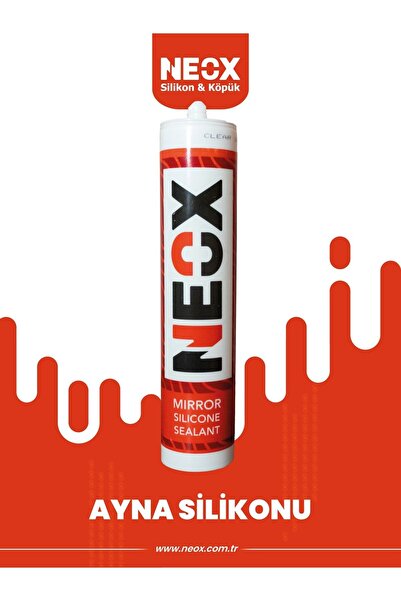 NEOX Ayna Silikonu Şeffaf 310 Gr. Mırror Ayna Yapıştırıcısı Ayna Yapıştırma Yerli Üretim