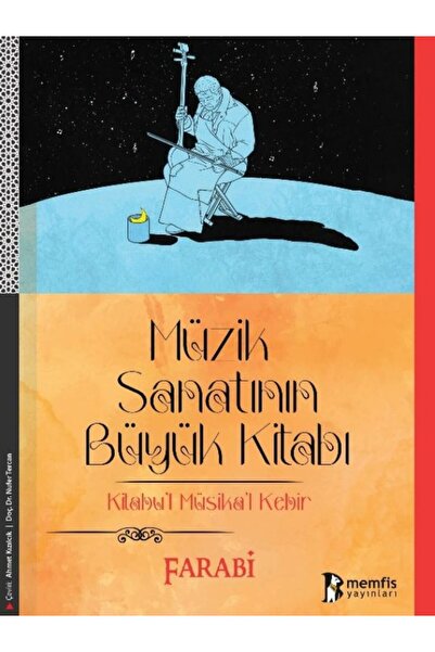 Memfis Yayınları Müzik Sanatının Büyük Kitabı Kitabul Müsikal Kebir