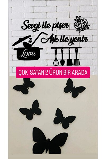 softclass 6' Kelebek ve ''Sevgi ile pişer aşk ile yenir'' duvar yazısı duvar dekoru ofis salon ev duvar süsü