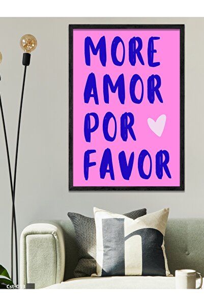 CeSht Pictură într-o singură bucată cu rama din lemn negru More Amor Por Favor