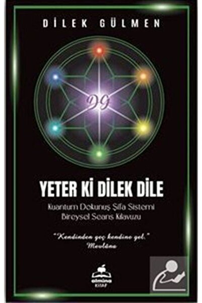 ALMİNA Yeter ki Dilek Dile & Kuantum Dokunuş Şifa Sistemi Bireysel Seans Klavuzu