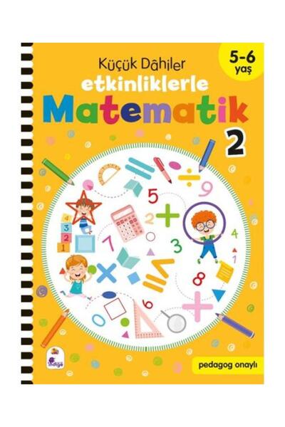 İndigo Kitap Küçük Dahiler – Etkinliklerle Matematik 2 (5-6 Yaş )