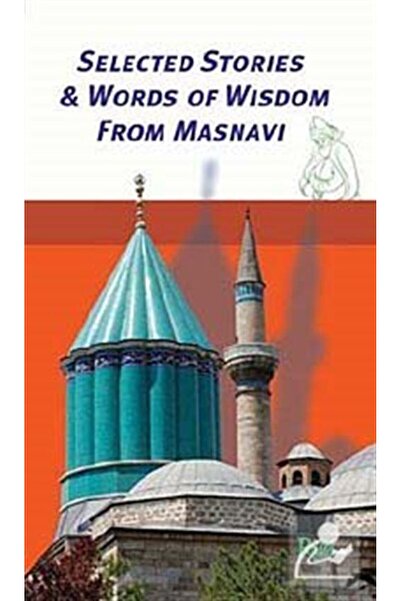 Rumi Yayınları Selected Stories & Words of Wisdom from Masnavi