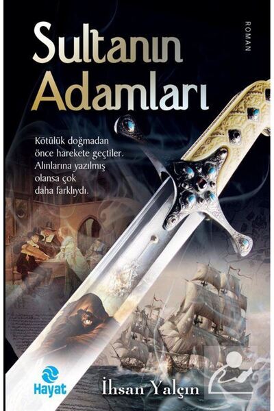 Hayat Yayınları Kıda Sultanın Adamları - Ihsan Yalçın
