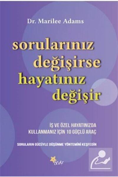 Beyaz Yayınları Sorularınız Değişirse Hayatınız Değişir
