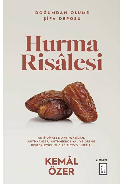 Ketebe Hurma Risalesi - Kemâl Özer