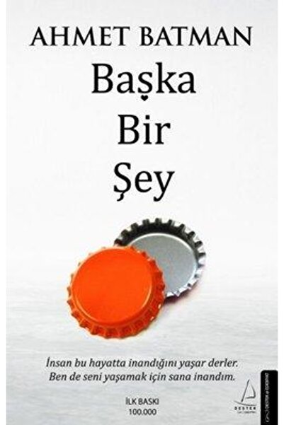 Destek Yayınları Başka Bir Şey / Destek Yayınları / Ahmet Batman