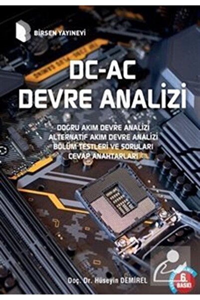 Birsen Yayınevi DC - AC Devre Analizi (Temel Düzeyde)