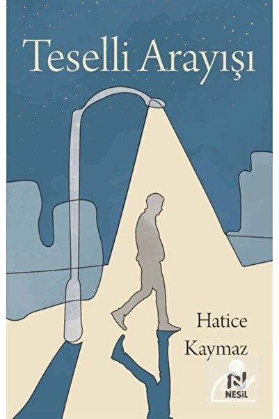 Nesil Yayınları Teselli Arayışı