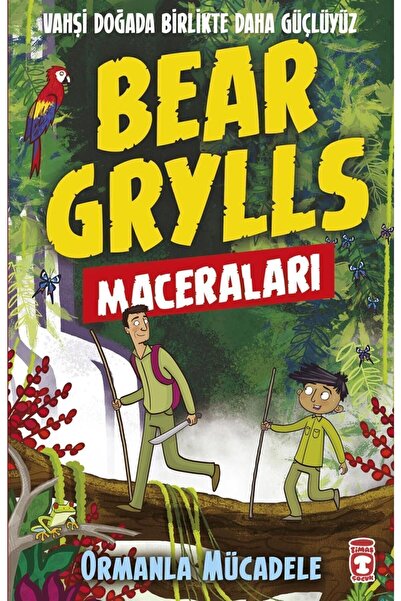 Timaş Çocuk Ormanla Mücadele - Bear Grylls Maceraları