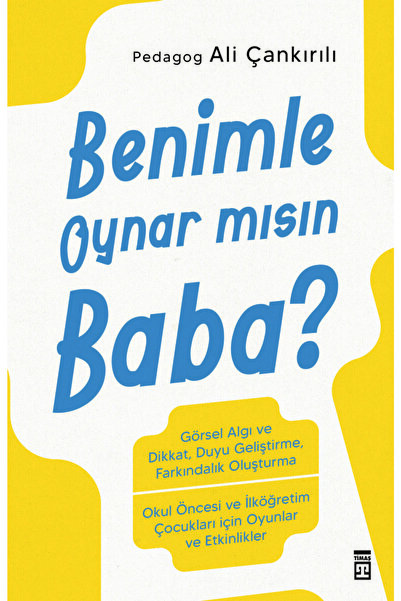 Timaş Yayınları Benimle Oynar Mısın Baba