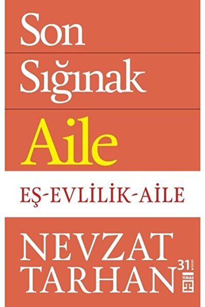 Timaş Yayınları Son Sığınak Aile