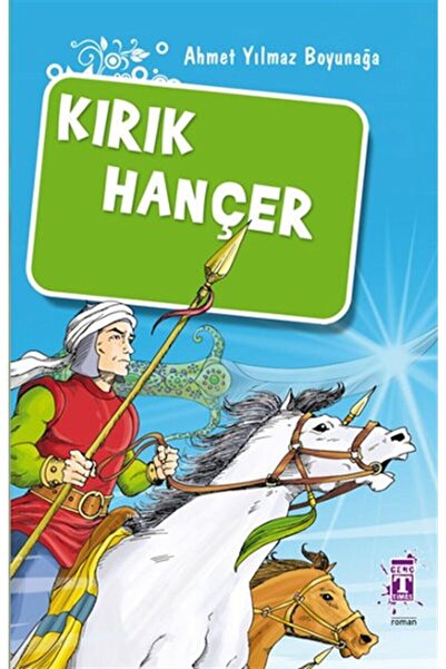 Genç Timaş Kırık Hançer / Akıncılar Kutsal Hançerin Peşinde