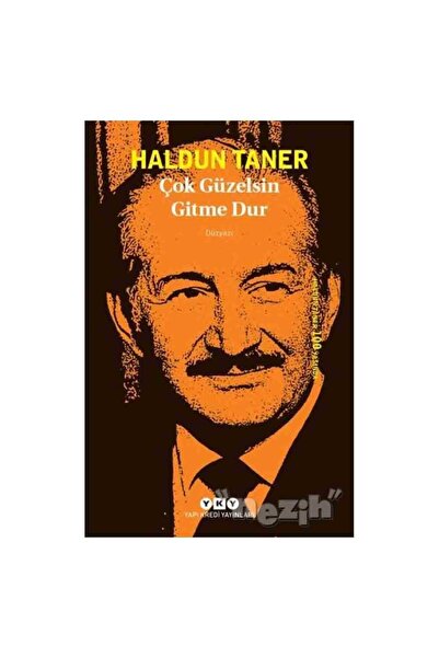 Yapı Kredi Yayınları Çok Güzelsin Gitme Dur