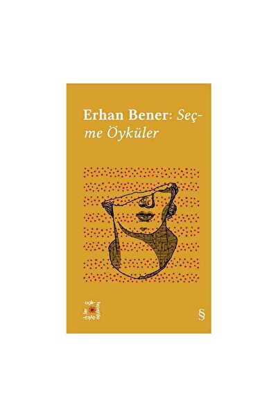 Everest Yayınları Erhan Bener Seçme Öyküler (Açıkhava Serisi 5)