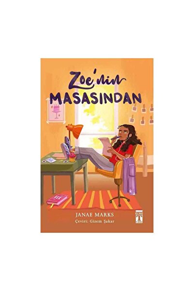 Genç Timaş Zoe’nin Masasından