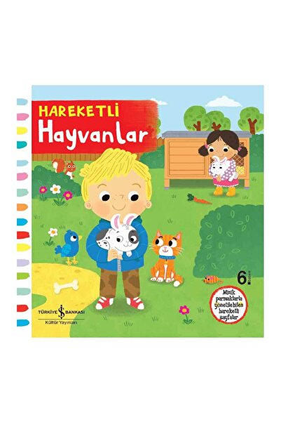 TÜRKİYE İŞ BANKASI KÜLTÜR YAYINLARI Hareketli Hayvanlar