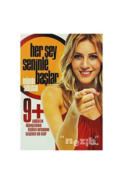 Alfa Yayınları Her Şey Seninle Başlar 9+
