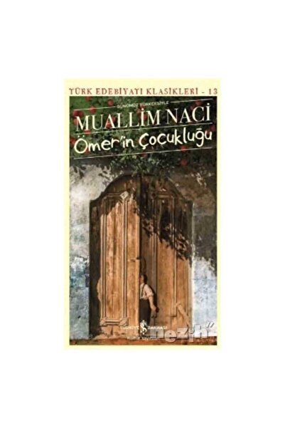 TÜRKİYE İŞ BANKASI KÜLTÜR YAYINLARI Ömer’in Çocukluğu