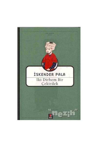Kapı Yayınları İki Dirhem Bir Çekirdek