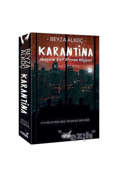 İndigo Kitap Karantina / Ikinci Perde (KARTON KAPAK)