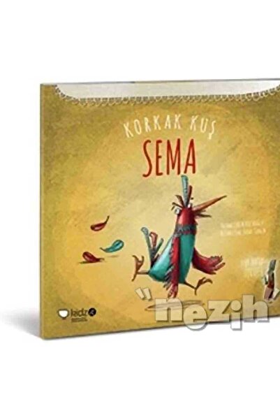 Redhouse Kidz Yayınları Korkak Kuş Sema