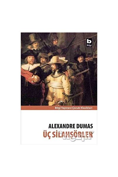Bilgi Yayınevi Üç Silahşörler