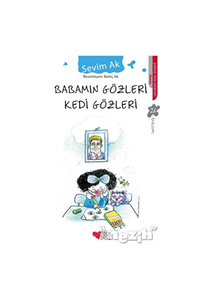 CAN Babamın Gözleri Kedi Gözleri