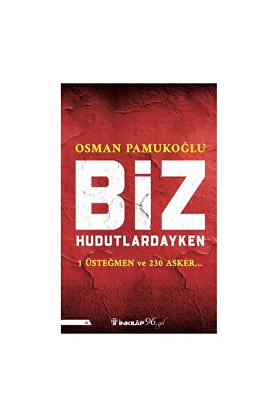 İnkılap Kitabevi Biz Huduttayken