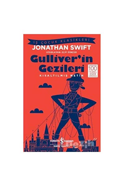 TÜRKİYE İŞ BANKASI KÜLTÜR YAYINLARI Gulliver’in Gezileri 288641